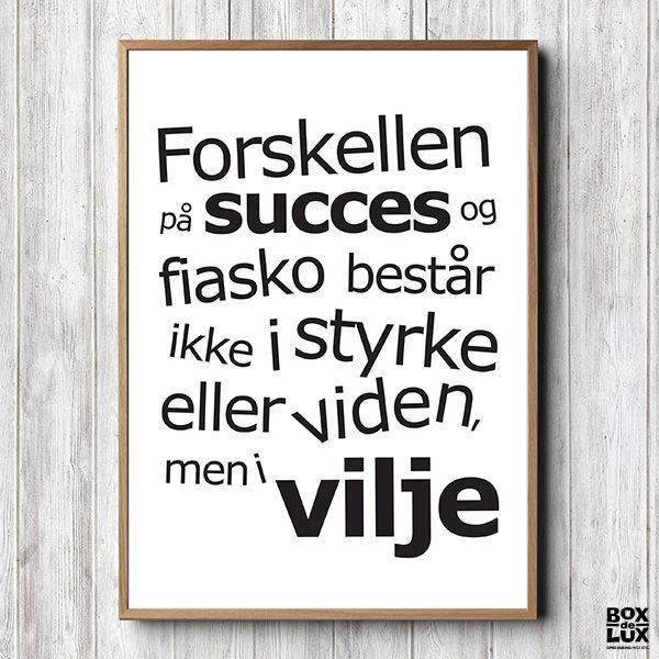Plakat "Succes & Vilje". Sort/Hvid. Vælg Str. 