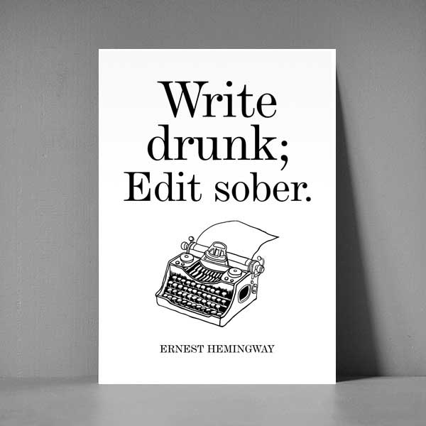 Postkort XL Write drunk, edit sober