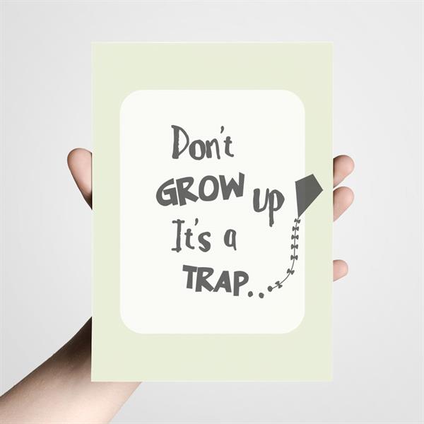 Postkort XL - Don\'t grow up, støvet gul