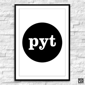 Plakat - Pyt, sort/hvid