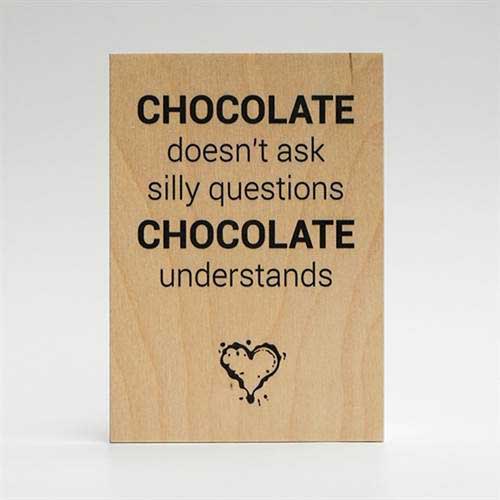 træskilt chocolate understands