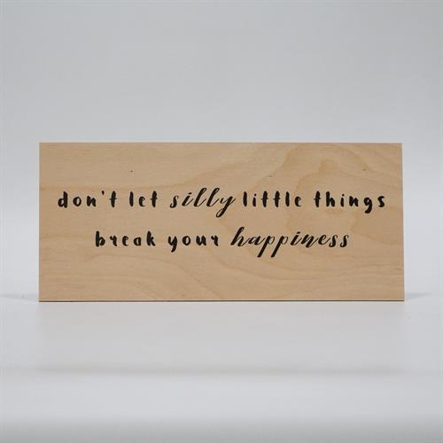 Treviso Design træskilt - Silly little things